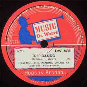 Hilversum Philharmonic Orchestra - Trepidando