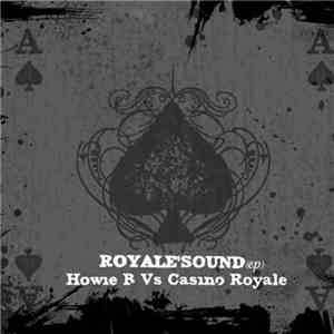 Howie B. Vs Casino Royale  - Royale Sound EP