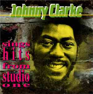 Johnny Clarke - Sings Hits From Studio One