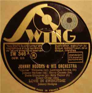 Johnny Hodges & His Orchestra - Love In Swingtime / Swingin' In The Dell