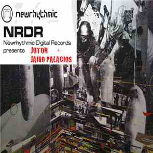 Joton + Jairo Palacios - NRDR 019