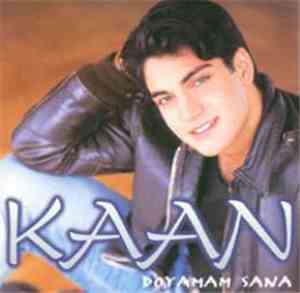 Kaan  - Doyamam Sana