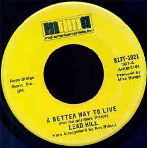 Lead Hill - A Better Way To Live / Never Come Back
