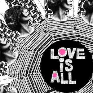 Love Is All - Nine Times That Same Song
