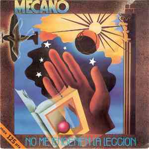 Mecano - No Me Enseñen La Leccion
