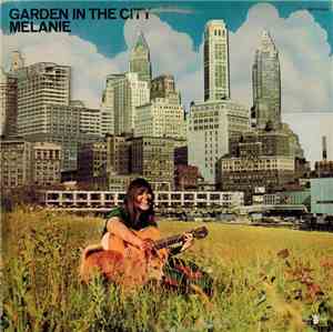 Melanie  - Garden In The City