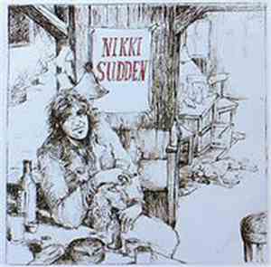 Nikki Sudden - From The Warwick Road To The Banks Of The Nile