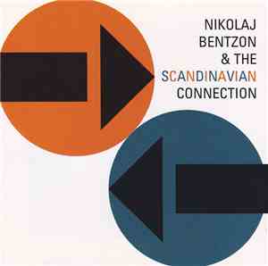 Nikolaj Bentzon & The Scandinavian Connection - Nikolaj Bentzon & The Scand ...
