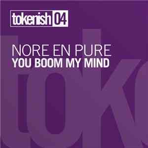 Nora En Pure - You Boom My Mind