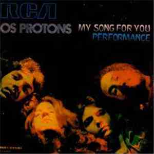 Os Protons - My Song For You / Performance