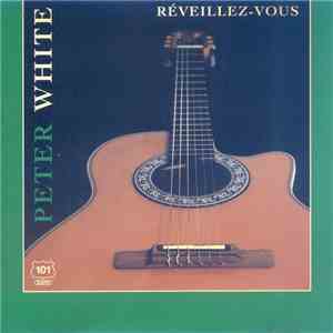 Peter White - Réveillez-Vous