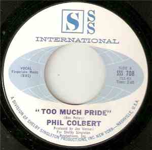 Phil Colbert - Too Much Pride