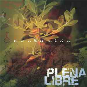Plena Libre - Evolucion