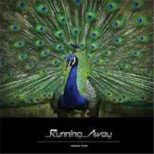 Running Away - Peacock Kitch 