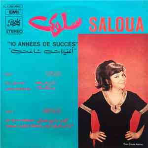 Saloua - 10 Années De Succès