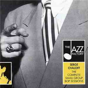 Serge Chaloff - The Complete Small Group Bop Sessions