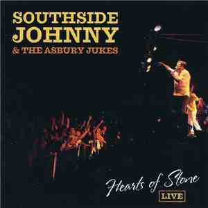 Southside Johnny & The Asbury Jukes - Hearts Of Stone LIVE
