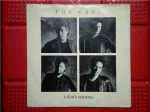 The Call - I Don't Wanna