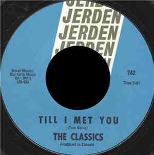 The Classics  - Till I Met You