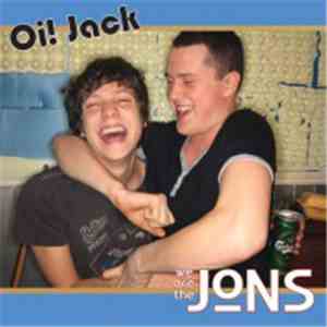 The Jons  - Oi! Jack