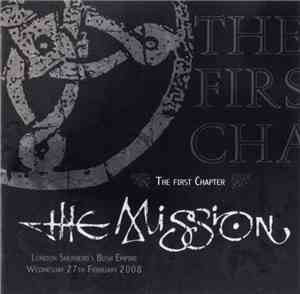 The Mission - The First Chapter - London Shepherd's Bush Empire 2008