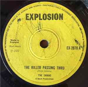 The Swans - The Killer Passing Thru