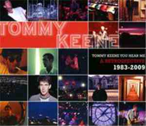 Tommy Keene - Tommy Keene You Hear Me: A Retrospective 1983-2009