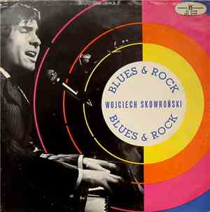 Wojciech Skowroński - Blues & Rock