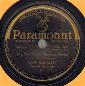 Wolfe Ballard And Claude Samuels - My Blue Ridge Mountain Home / Golden Sli ...
