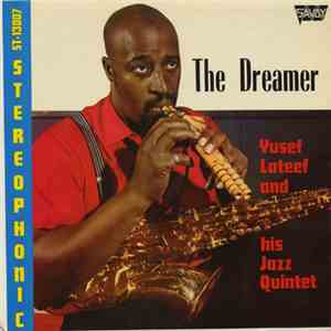 Yusef Lateef And His Jazz Quintet - The Dreamer