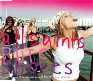 All Saints - Pure Shores