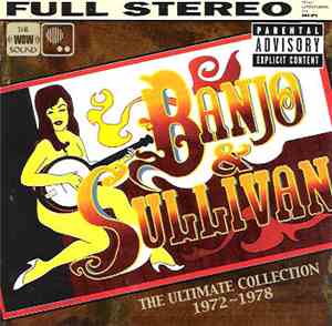 Banjo & Sullivan - The Ultimate Collection 1972-1978