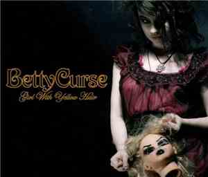 Betty Curse - Girl With Yellow Hair