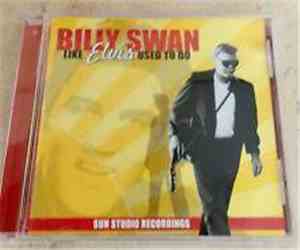 Billy Swan - Like Elvis Used To Do