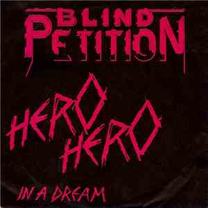 Blind Petition - Hero Hero