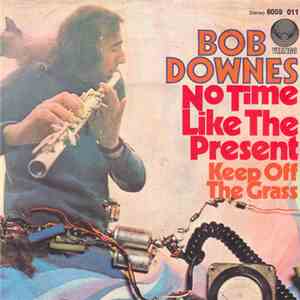 Bob Downes - No Time Like The Present