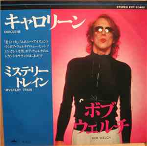 Bob Welch - Carolene