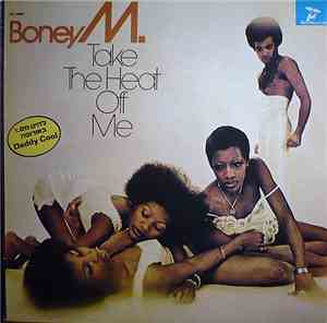 Boney M. - Take The Heat Off Me