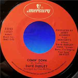 Dave Dudley - Comin' Down / Six-O-One