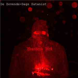 De Zevende-Dags Satanist - Brandend Urk