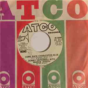 Donny Hathaway With Margie Joseph - Come Back Charleston Blue