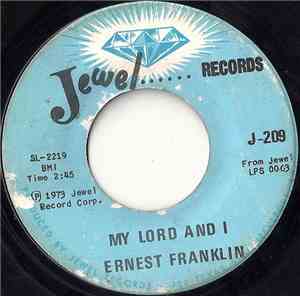 Ernest Franklin  - My Lord And I / There's A Leak In This Old Building