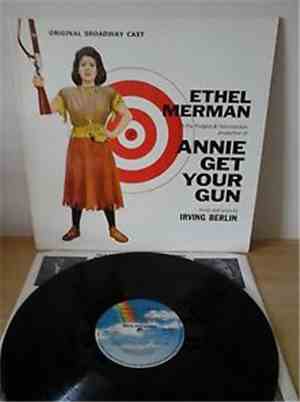 Ethel Merman With Ray Middleton - Annie Get Your Gun - The Original Cast Al ...