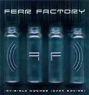 Fear Factory - Invisible Wounds (Dark Bodies)