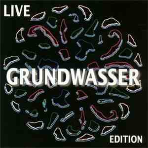 Grundwasser - Live Edition
