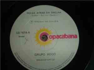 Grupo Xodó - Pulga Atrás Da Orelha / Por Motivo De Força Maior