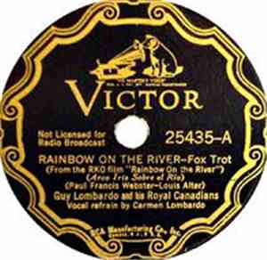 Guy Lombardo And His Royal Canadians - Rainbow On The River / When My Dream ...