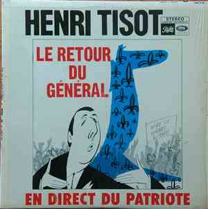 Henri Tisot - Le Retour Du Général