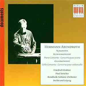 Hermann Abendroth - Schumann, Friedrich Wührer, Paul Tortelier, Rundfunk-Si ...