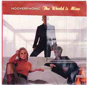 Hooverphonic - The World Is Mine (Radio Edit)